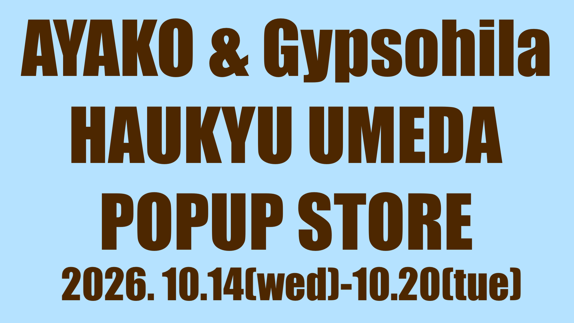 10/14〜10/20 阪急うめだ本店4F“POP UP STORE“開催のお知らせ