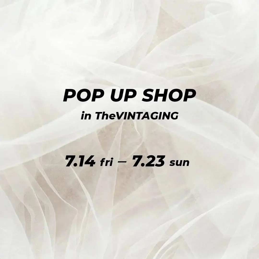 POP UP SHOP in The VINTAGING♡