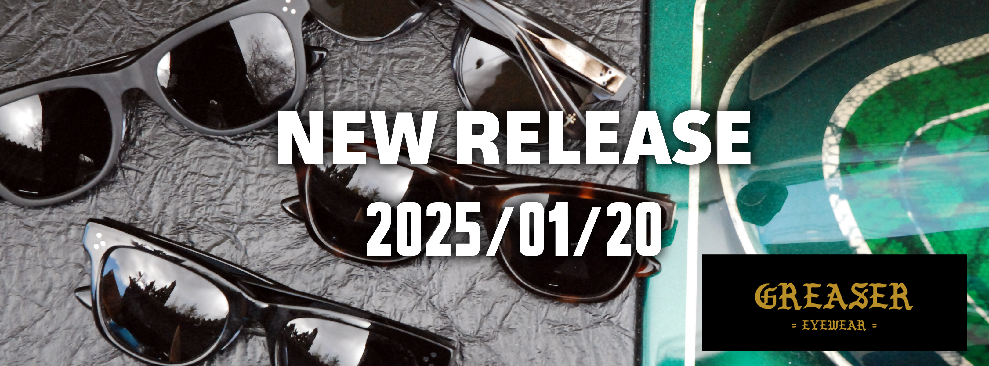 【GREASER EYEWEAR】新作サングラス1月20日(月)20時から発売開始‼️