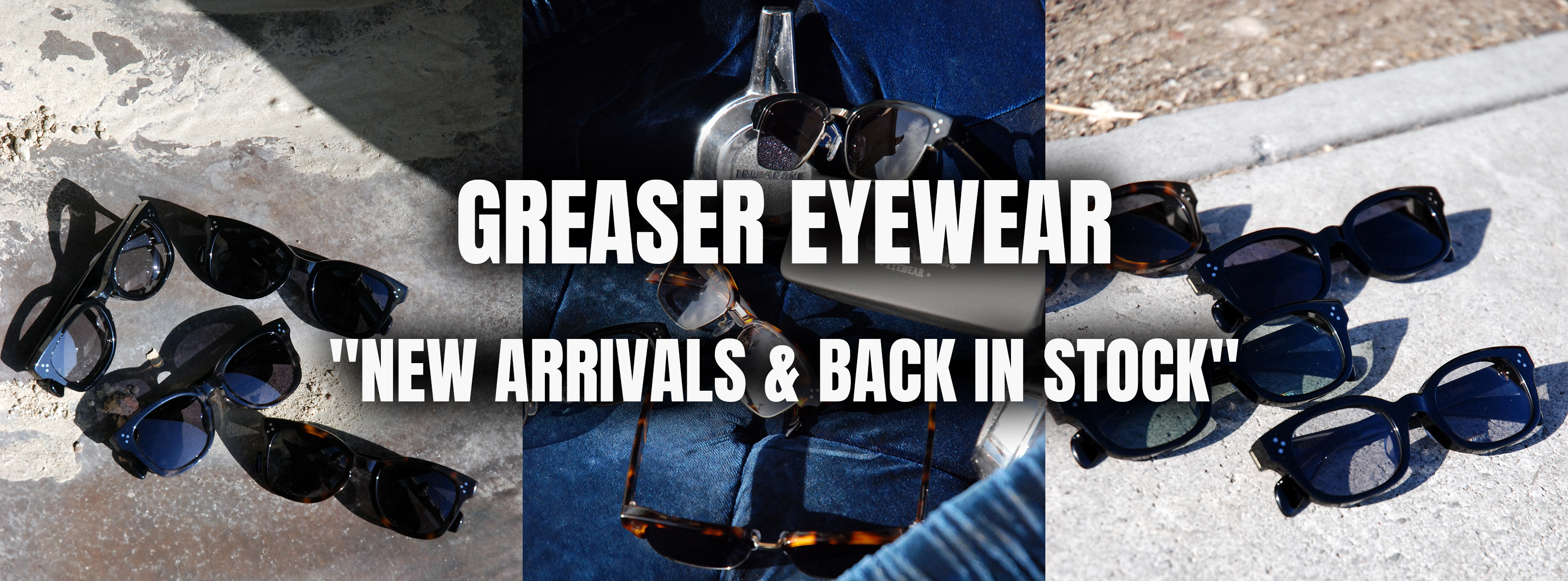 【GREASER EYEWEAR】各種サングラス新入荷＆再入荷しました!!