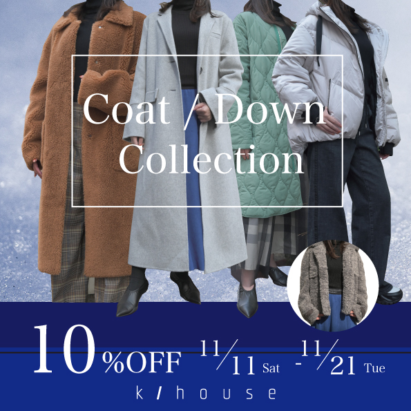 2023年　Coat / Down Collection 10%OFF