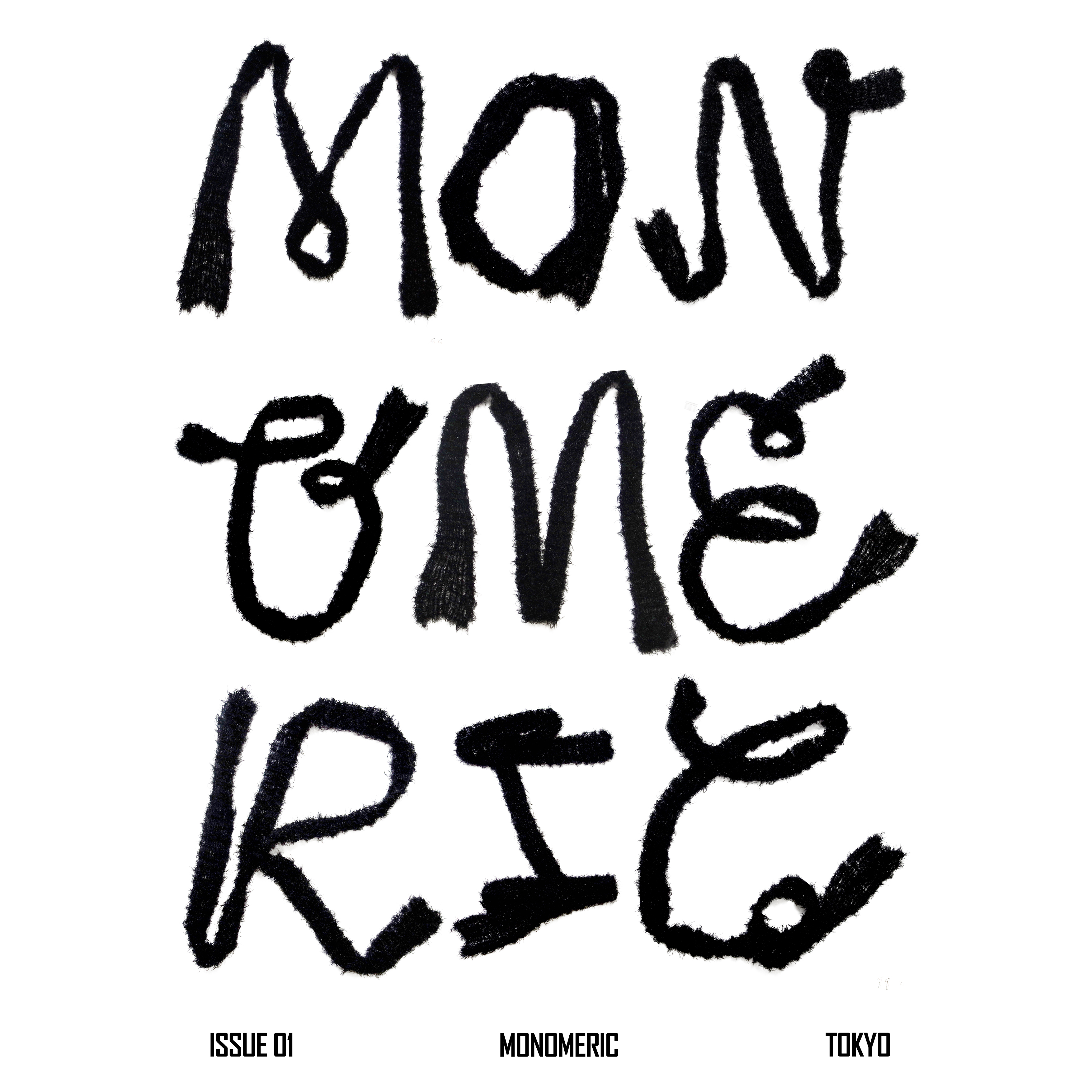 / MONOMERIC issue 1 /  【COMING SOON】