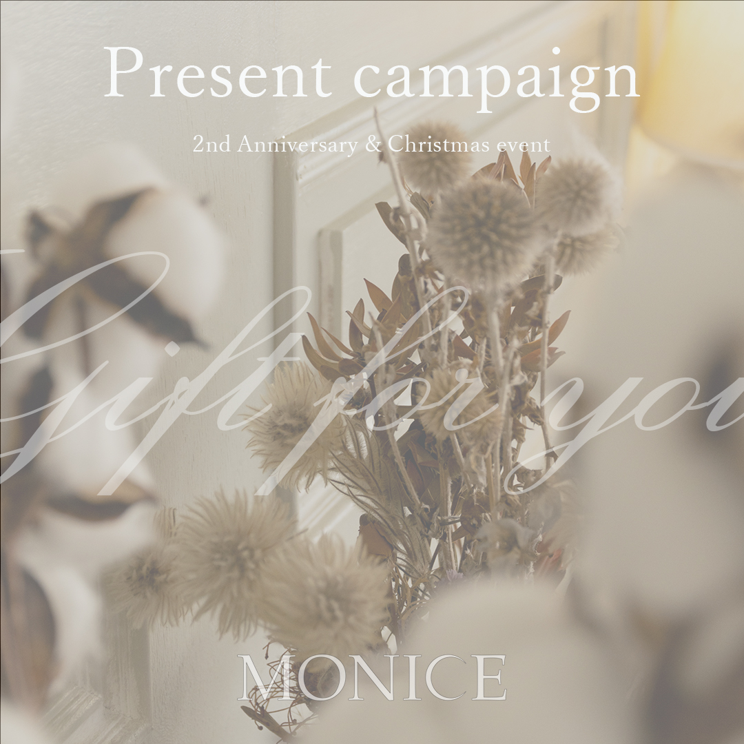 Present Campaign！ by MONICE公式Instagram.