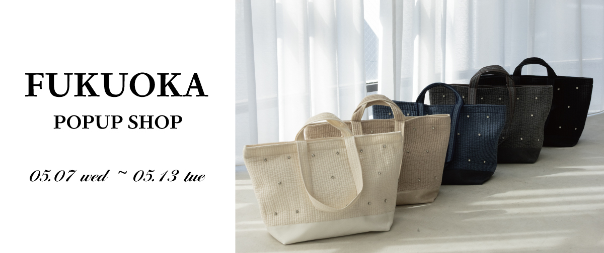 福岡POPUP SHOP開催