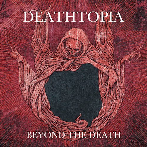 ＊予約受付中 DEATHTOPIA/Beyond the Death