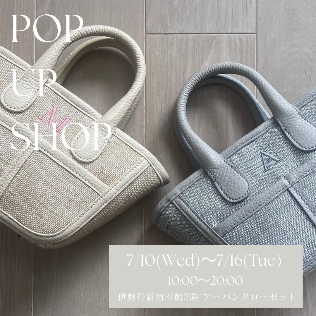 POPUP開催【伊勢丹新宿2F】