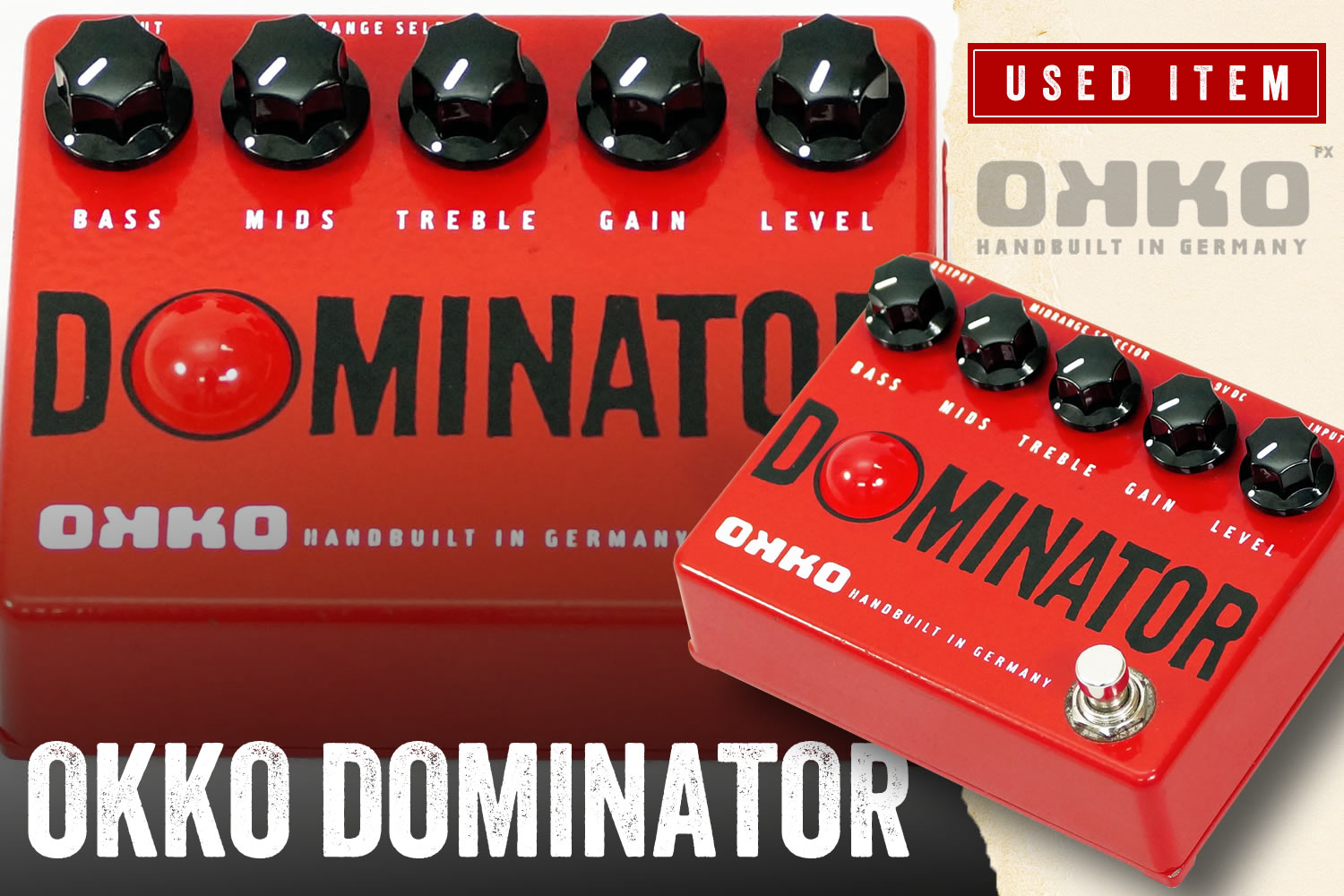 特選中古品！ガツンと歪むハイゲイン・ディストーション「OKKO DOMINATOR」が中古で入荷！