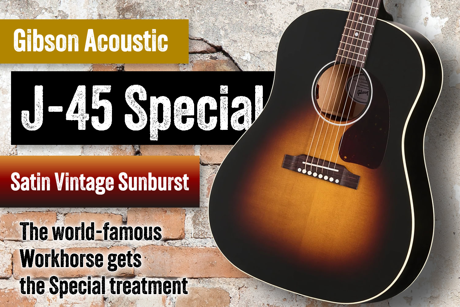 激渋艶消しフィニッシュを採用したギブソン「J-45 スペシャル」!