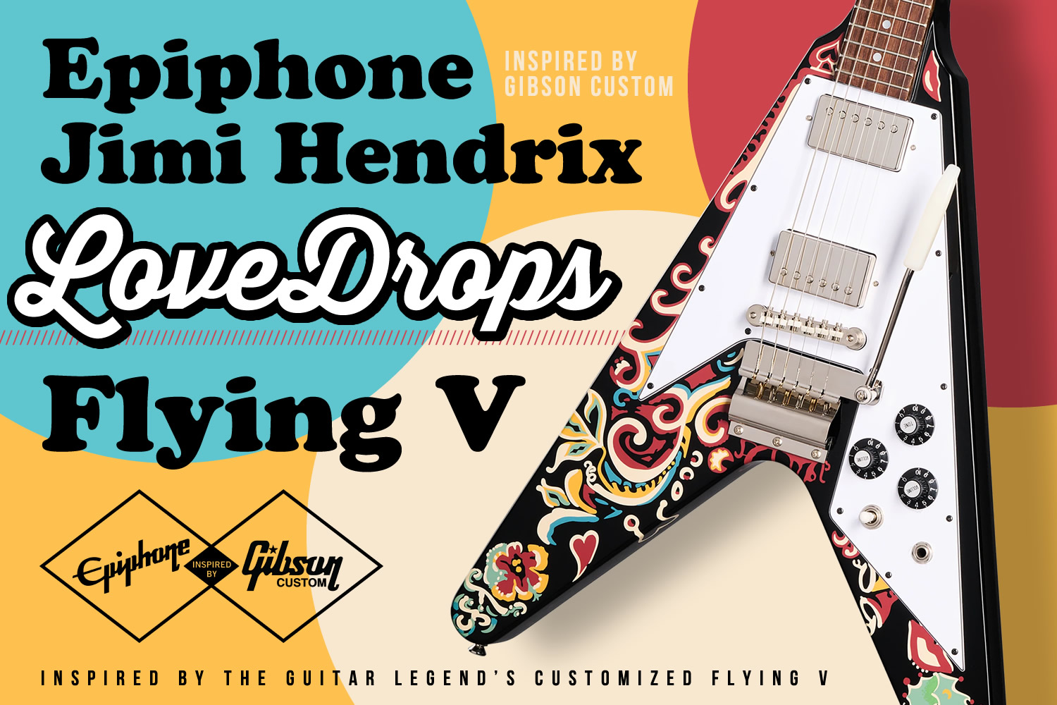 エピフォンによるジミ・ヘンドリックス「Love Drops」フライングV!