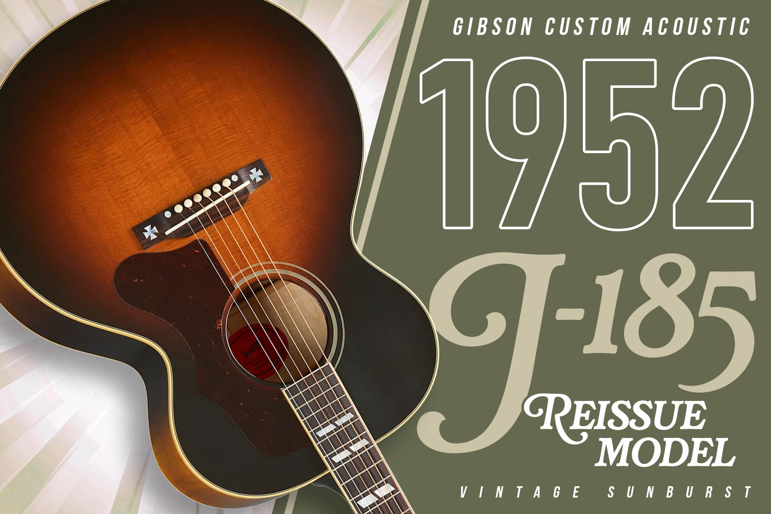 玄人好みの逸品！ギブソン・カスタム・ヒストリック・コレクション「1952 J-185 リイシュー」！