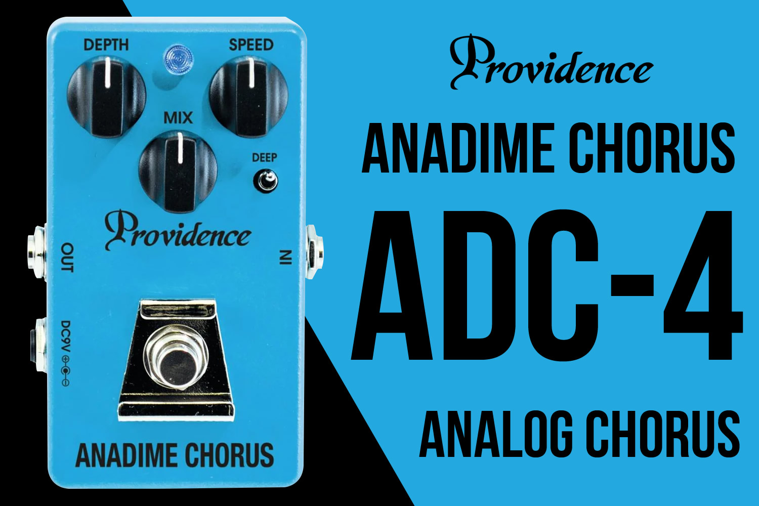 プロビデンスによる大定番アナログ・コーラス「ANADIME CHORUS ADC-4」！