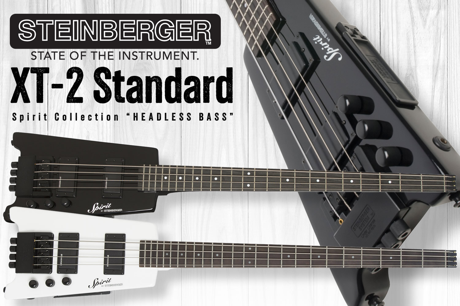 スタインバーガーの王道ヘッドレス・ベース「Spirit XT-2 Standard」！