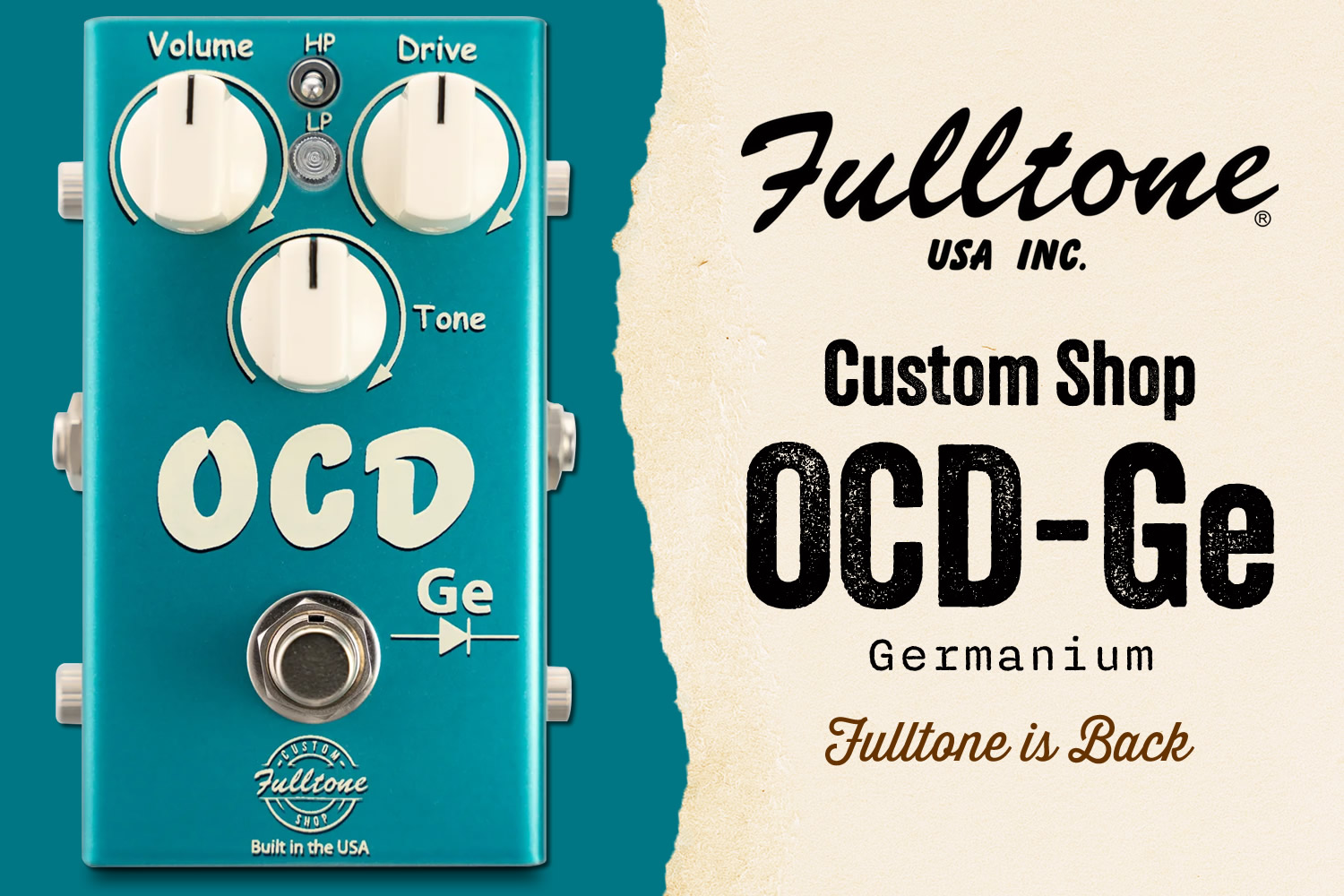 フルトーンが帰ってきた！ゲルマニウムダイオード採用の「OCD-Germanium（OCD-Ge）」！