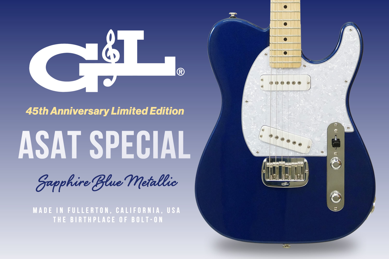 G&L 45周年を記念した全世界200本限定「ASAT Special」を発見！