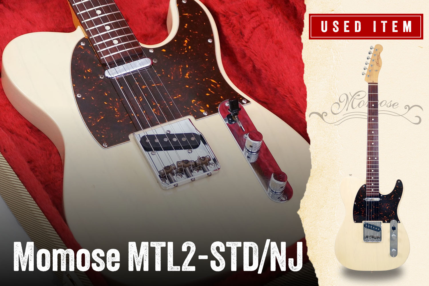特選中古品！モモセによるヴィンテージTLスタイル「MTL2-STD/NJ」が中古で入荷！