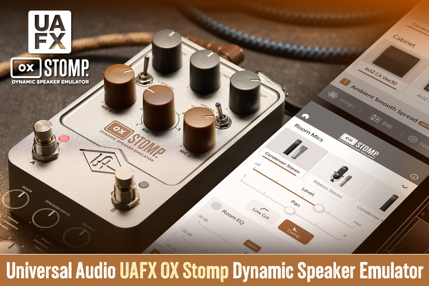 完璧にマイキングされたギタートーンを瞬時に得られる「UAFX OX Stomp」！