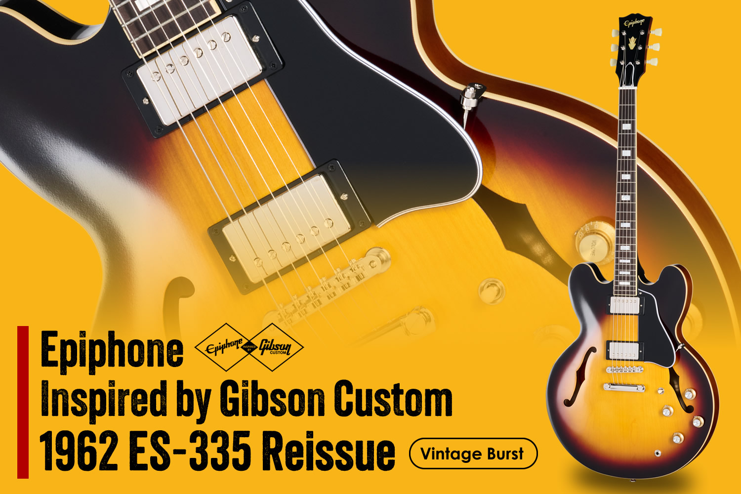 ギブソンヘッド採用!エピフォン×ギブソン・カスタムショップで実現した本格スペックの「ES-335」!