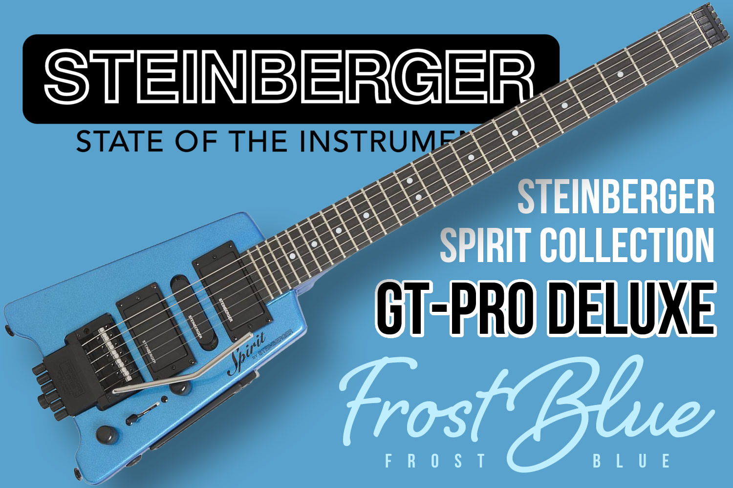 青いスタインバーガー!Steinberger Spirit GT-PRO Deluxe!