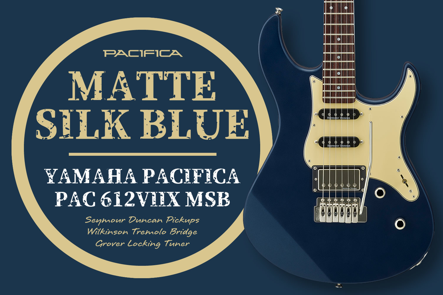 魅惑の艶消しブルー！大人気「YAMAHA PACIFICA612VIIX (MSB)」の魅力に迫る