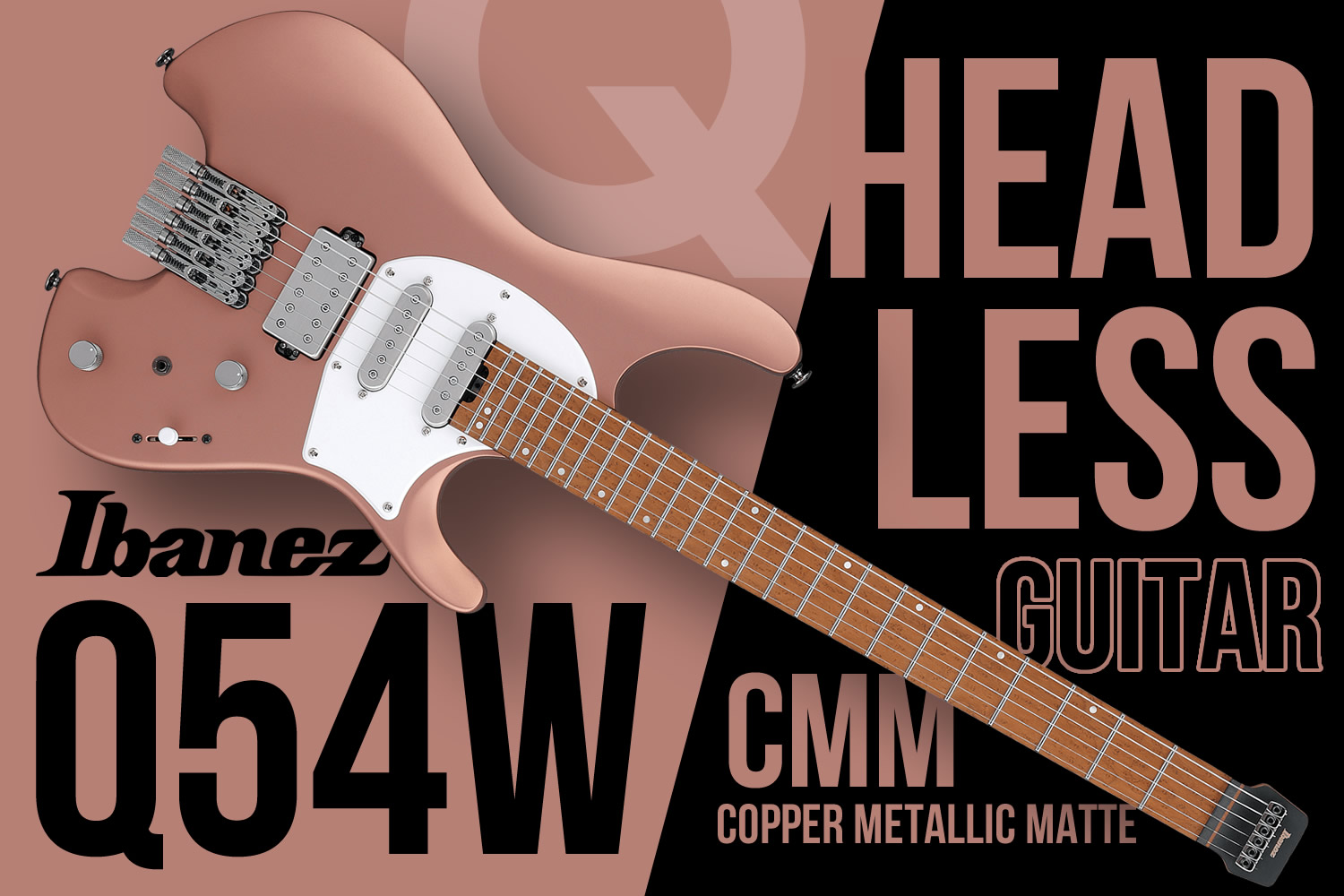 アイバニーズが提案する新たなるヘッドレスギター「Q54W-CMM」！