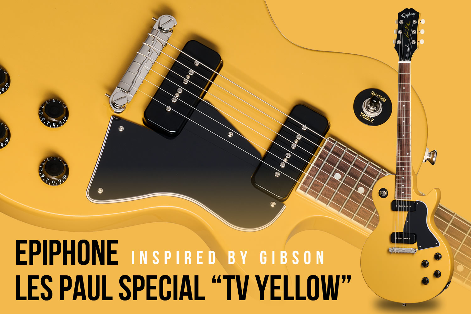 ギブソン直系エピフォンによる超王道レスポール・スペシャル「TVイエロー」!