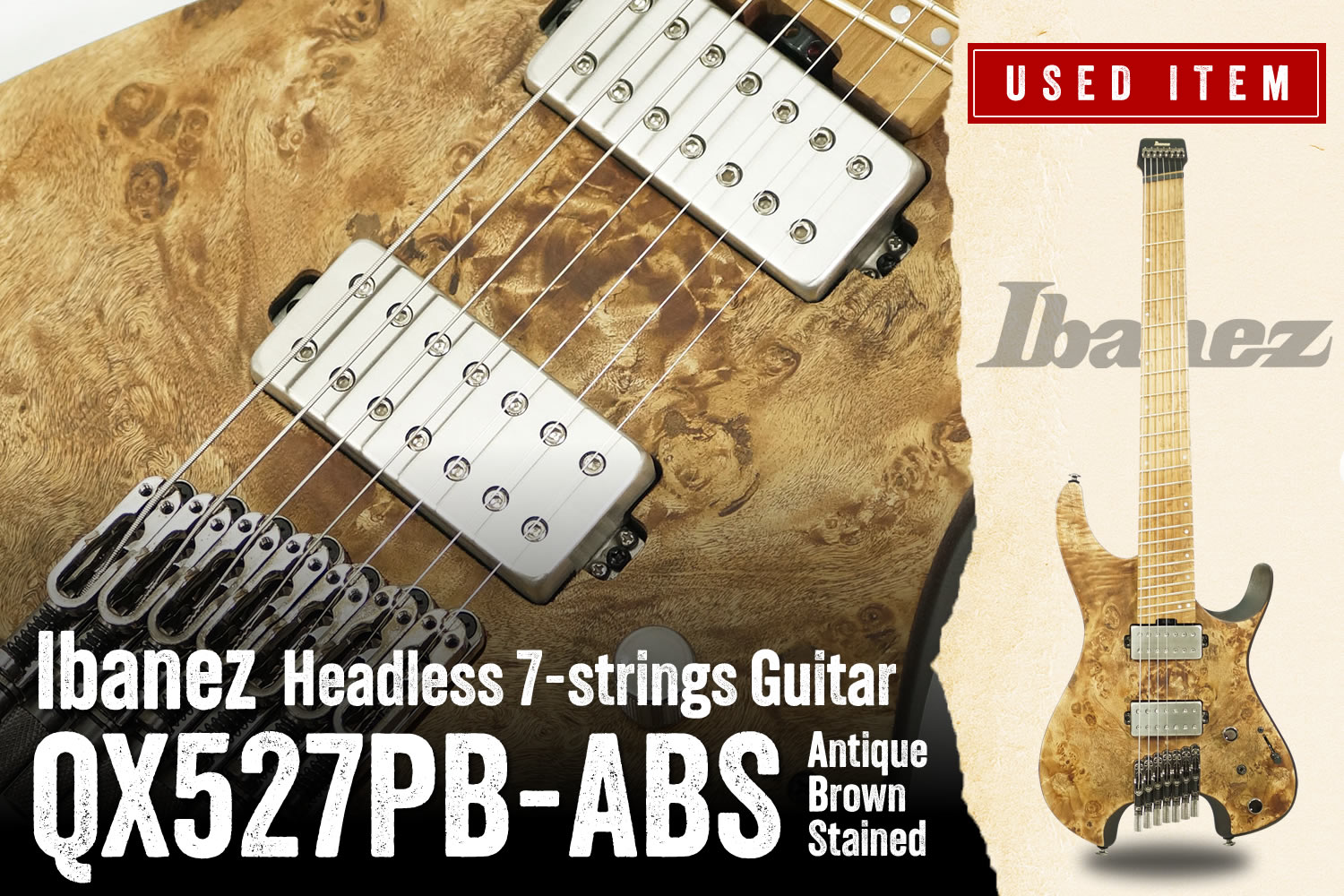 特選中古品！アイバニーズによるヘッドレス7弦ギター「QX527PB-ABS」が中古で入荷！