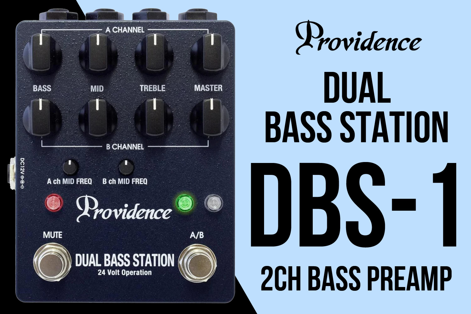 プロビデンスによる2チャンネル・ベースプリアンプ「DUAL BASS STATION DBS-1」！