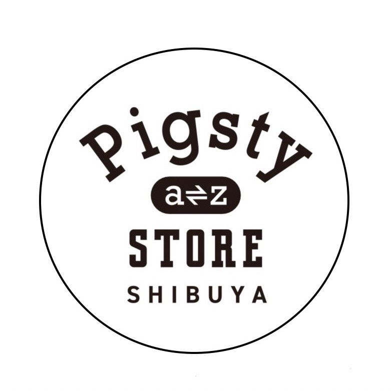 Pigsty a⇌z STORE渋谷店 ブログ