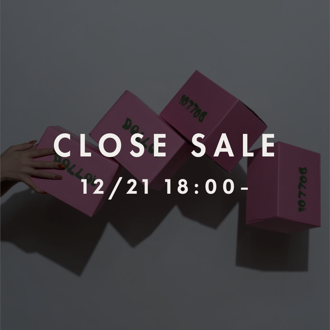 クローズセール!