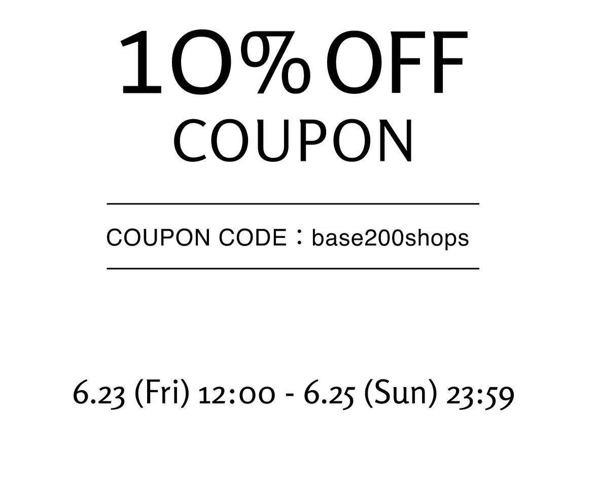 6/23(金)〜25(日)限定！お得な10%OFFクーポンをプレゼント♪