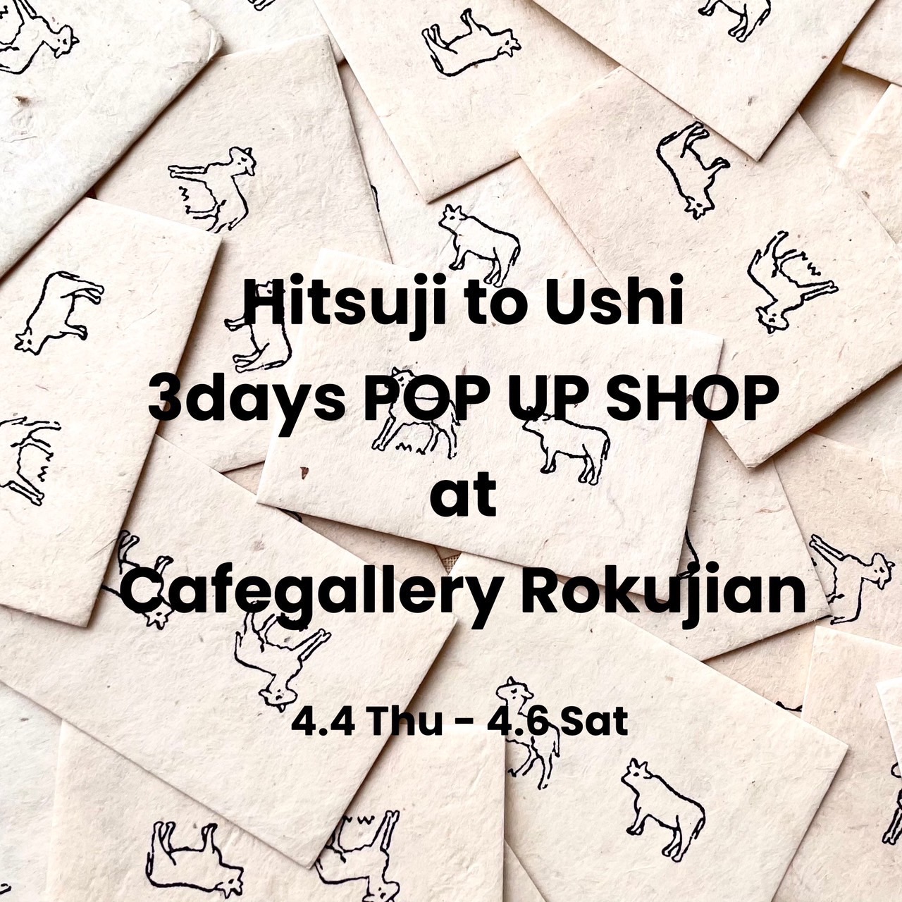 Hitsuji to Ushi POP UP STORE