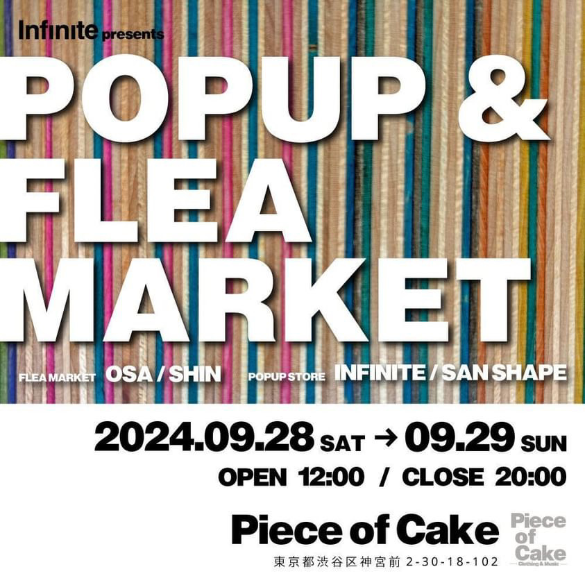 Infinite presents POPUP & FLEA MARKET