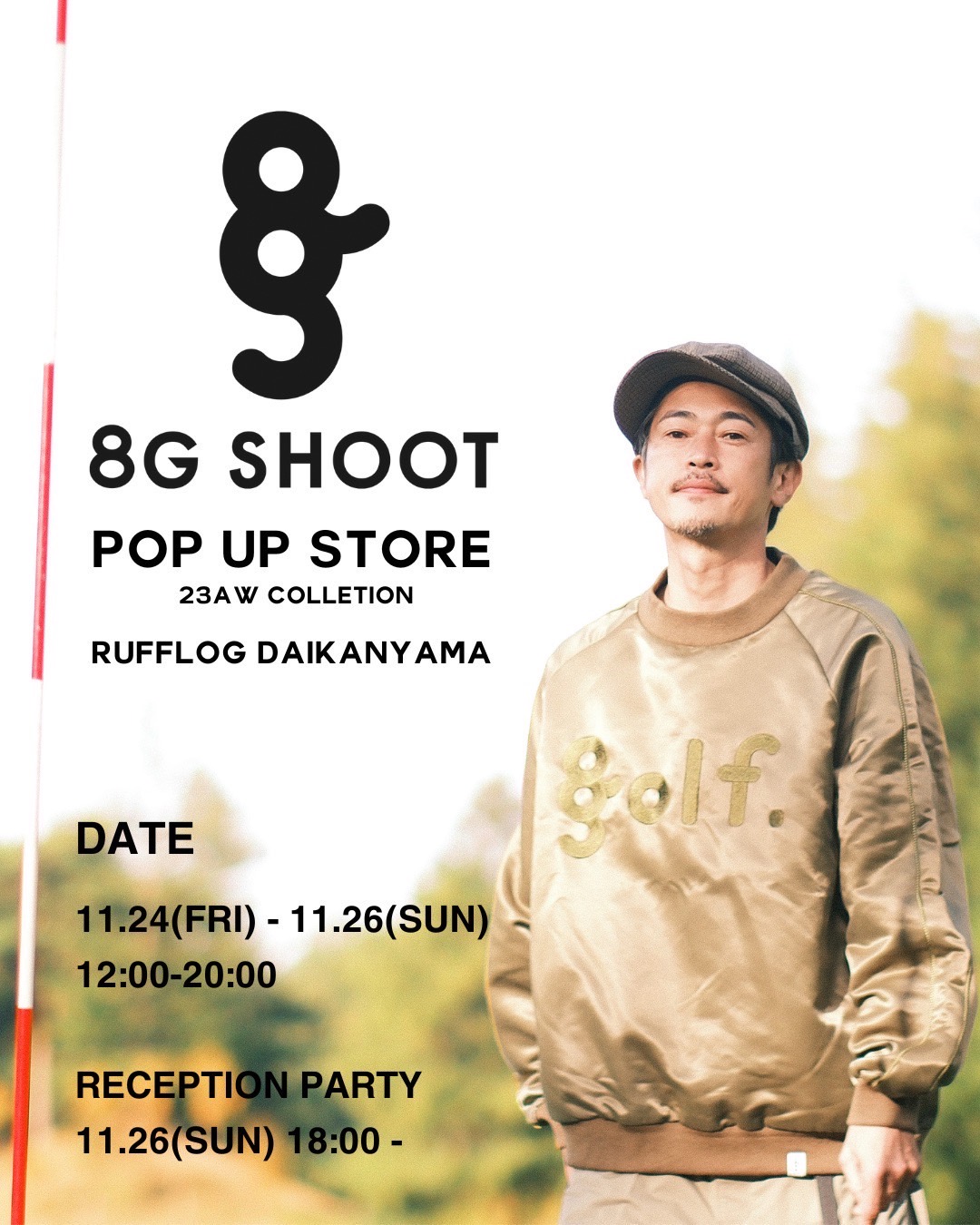 8G SHOOT POP-UP STORE at RUFFLOG DAIKANYAMA