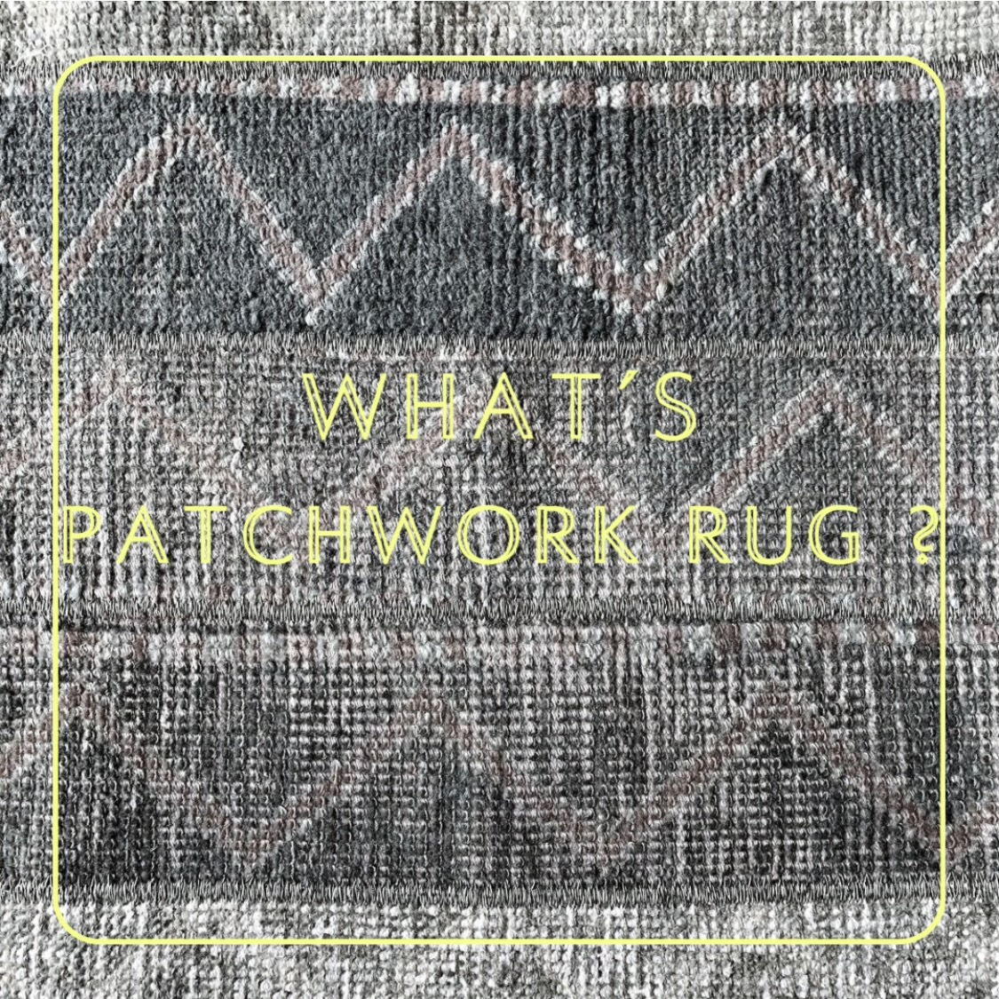 WAHT'S パッチワークラグ？