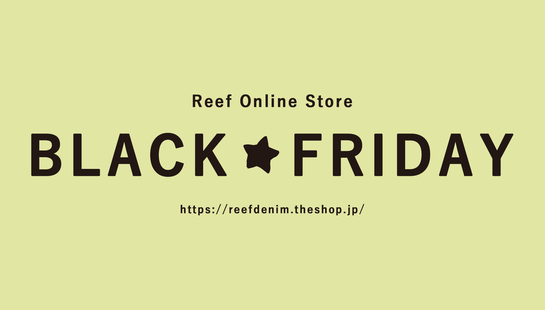 Reef｜BLACK★FRIDAYイベント内容