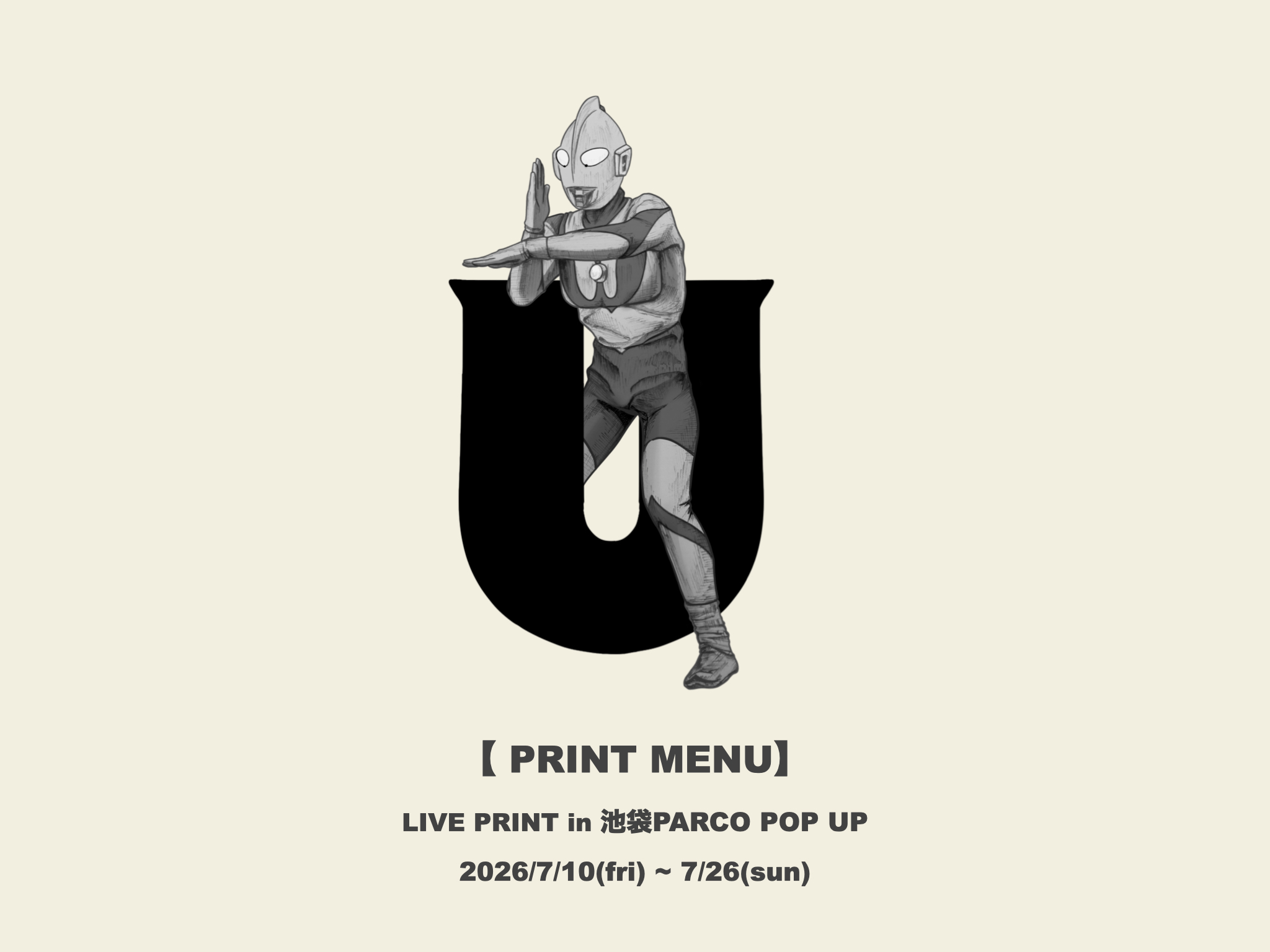 【PRINT MENU】in 池袋PARCO 2026 7/10-7/26