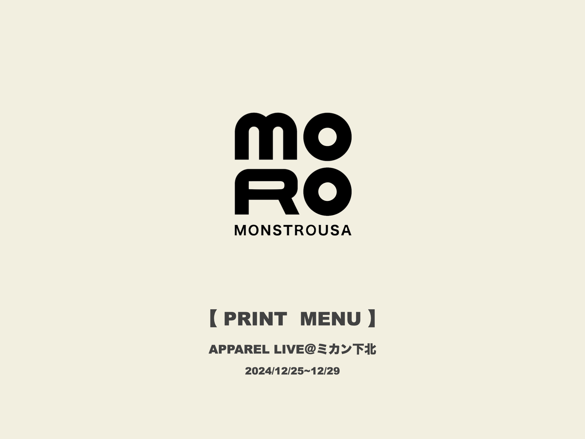 【PRINT MENU】APPAREL LIVE＠下北沢 12/25~
