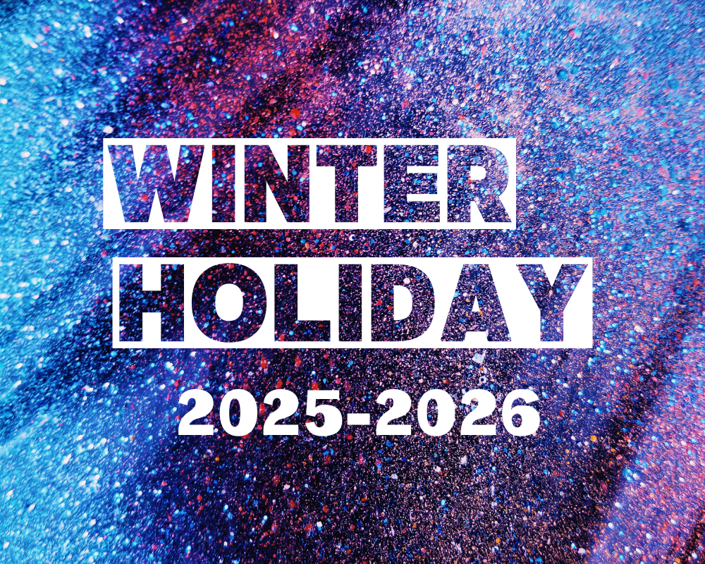WINTER　HOLIDAY　2025-2026