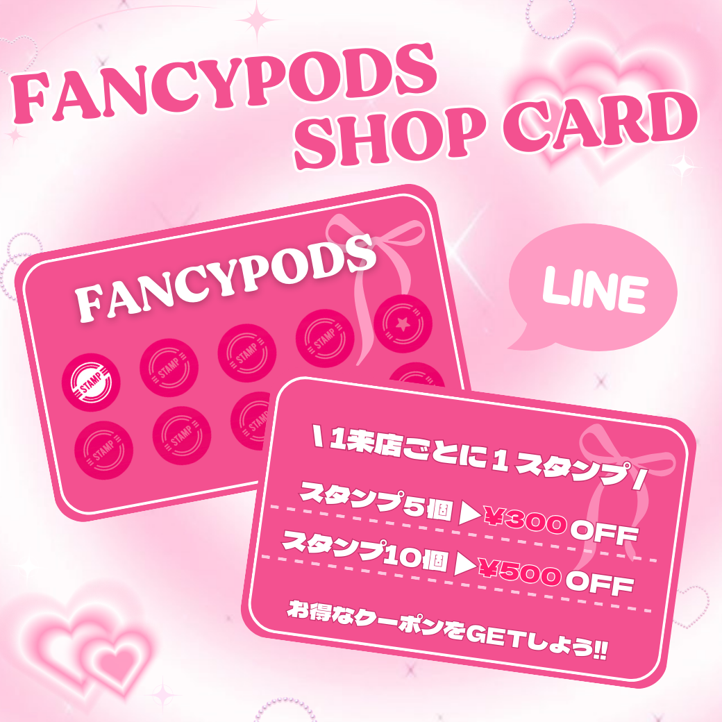【LINE】ᰔ FANCYPODS SHOP CARD ᰔ