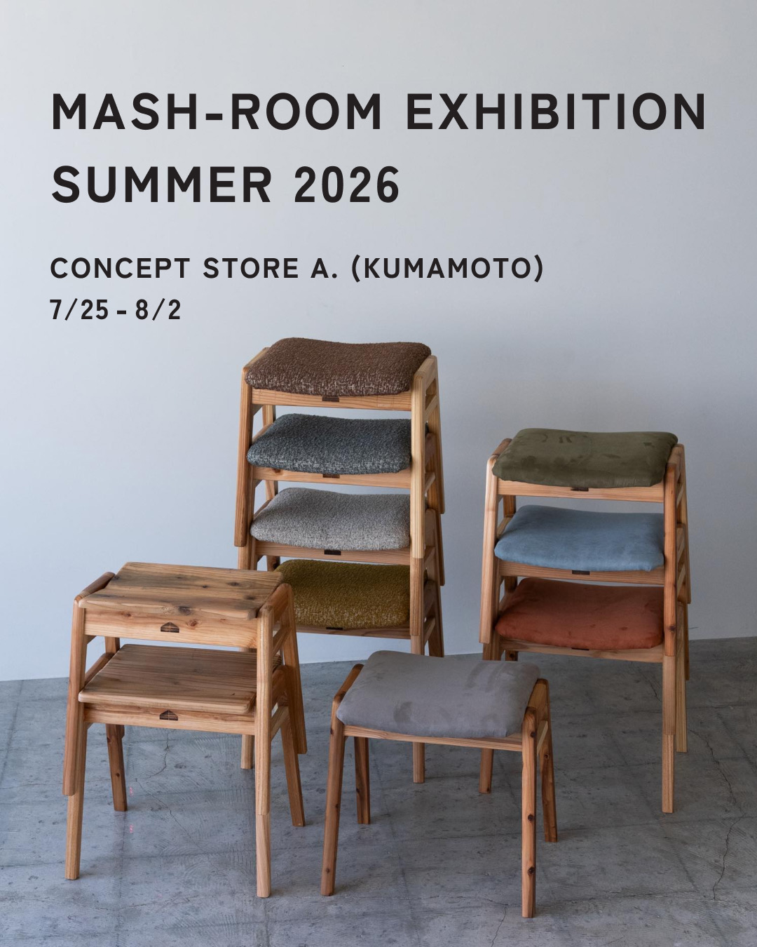 【event】MASH-ROOM EXHIBITION SUMMER 2026