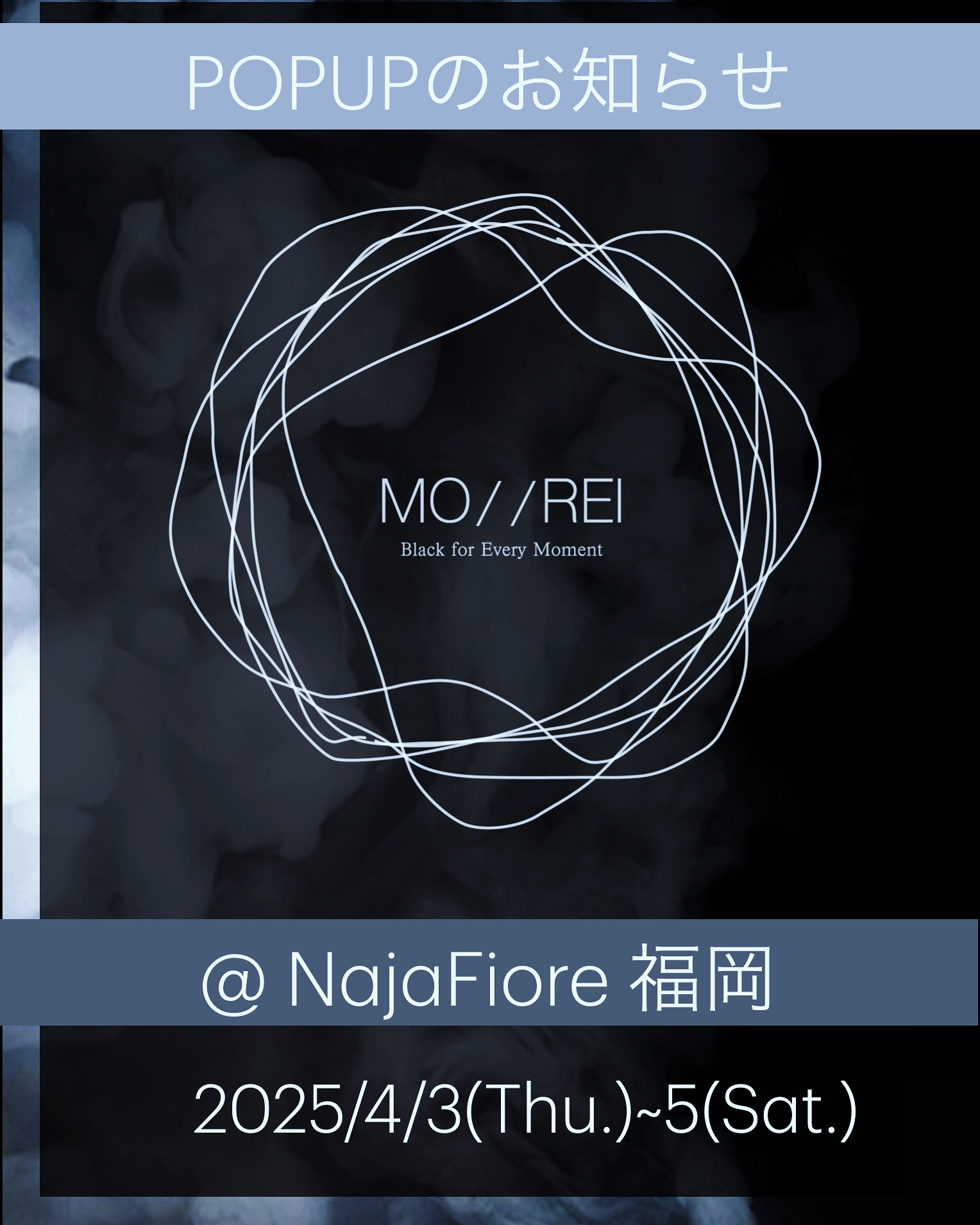MO//REI POPUPのお知らせです。＠NajaFiore福岡