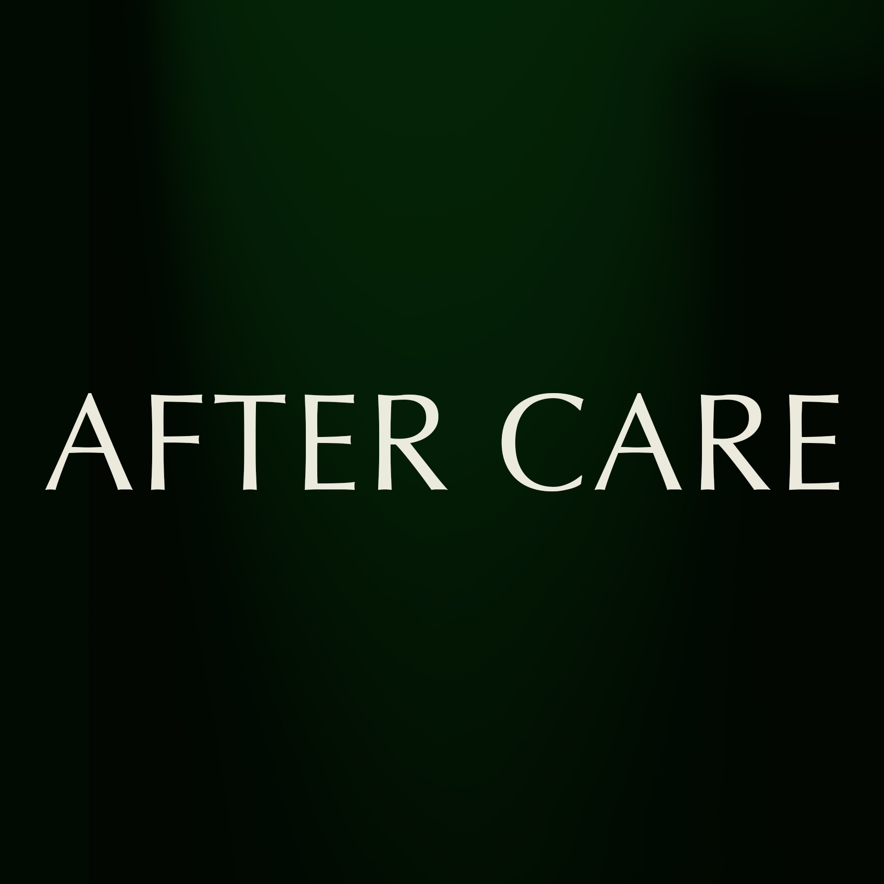 AFTER CARE
