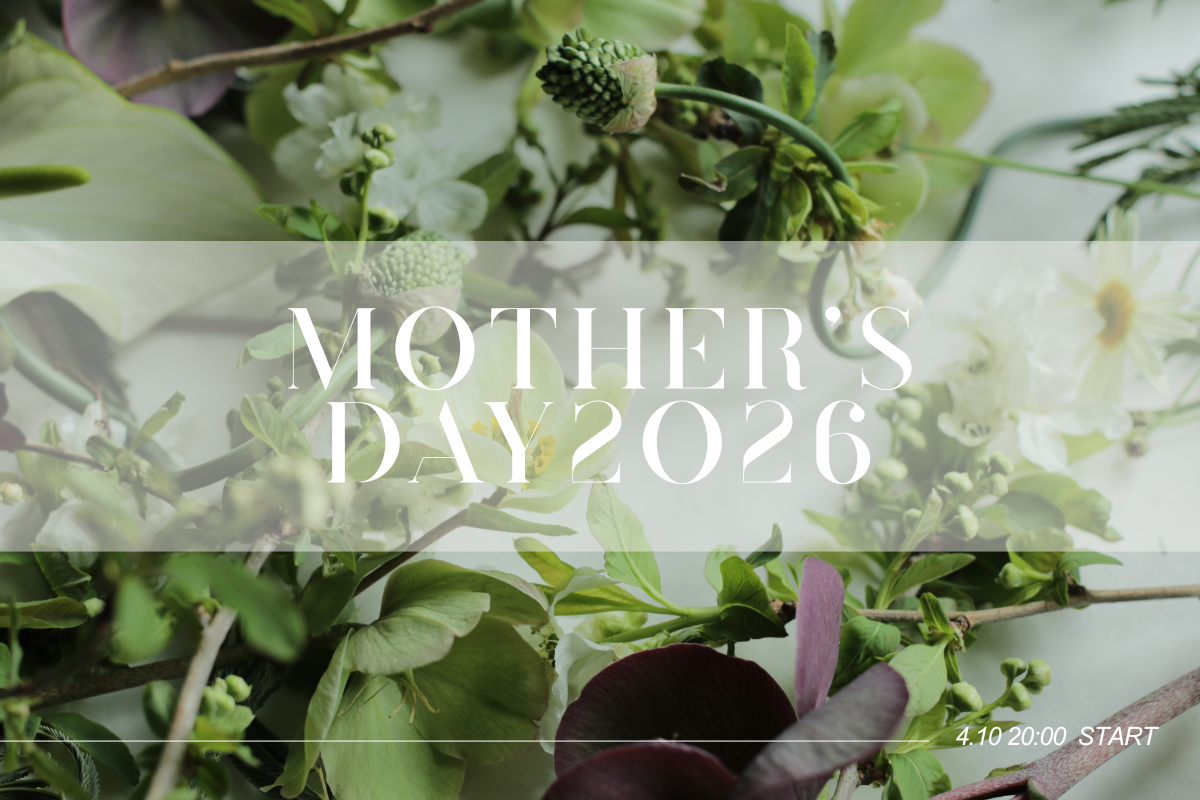 【Event】　2026 MOTHER'S DAY 2026/04/10 12:00