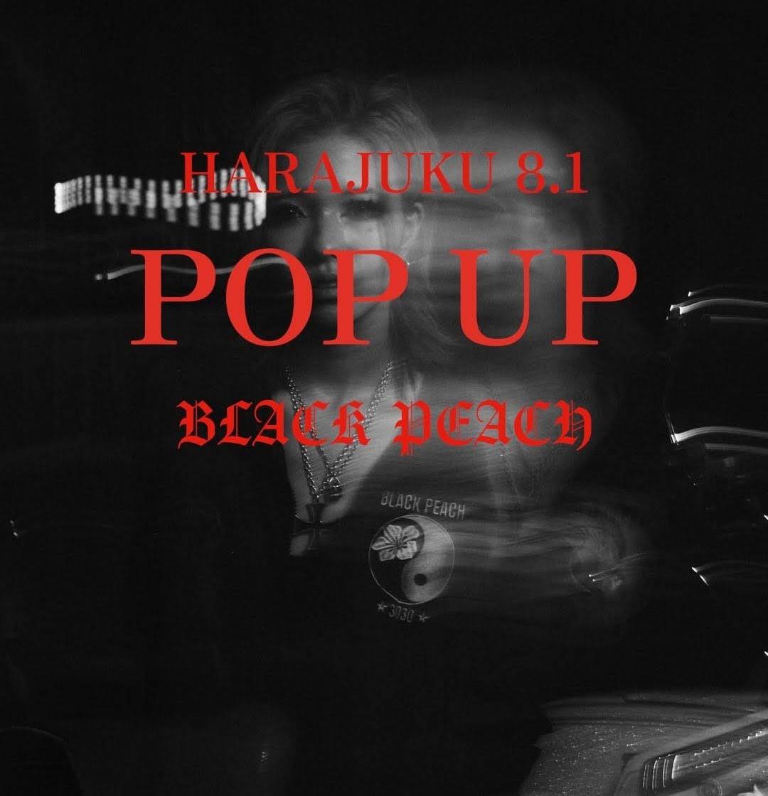 【Event Info】BLACK PEACH POP-UP STORE in Mico Tokyo