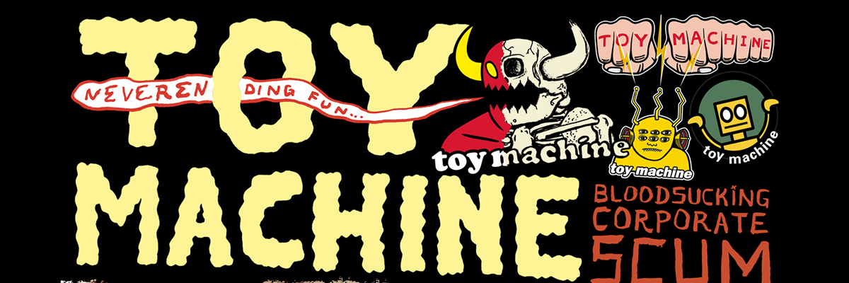 TOY MACHINE（トイマシーン）ってどんなブランド？