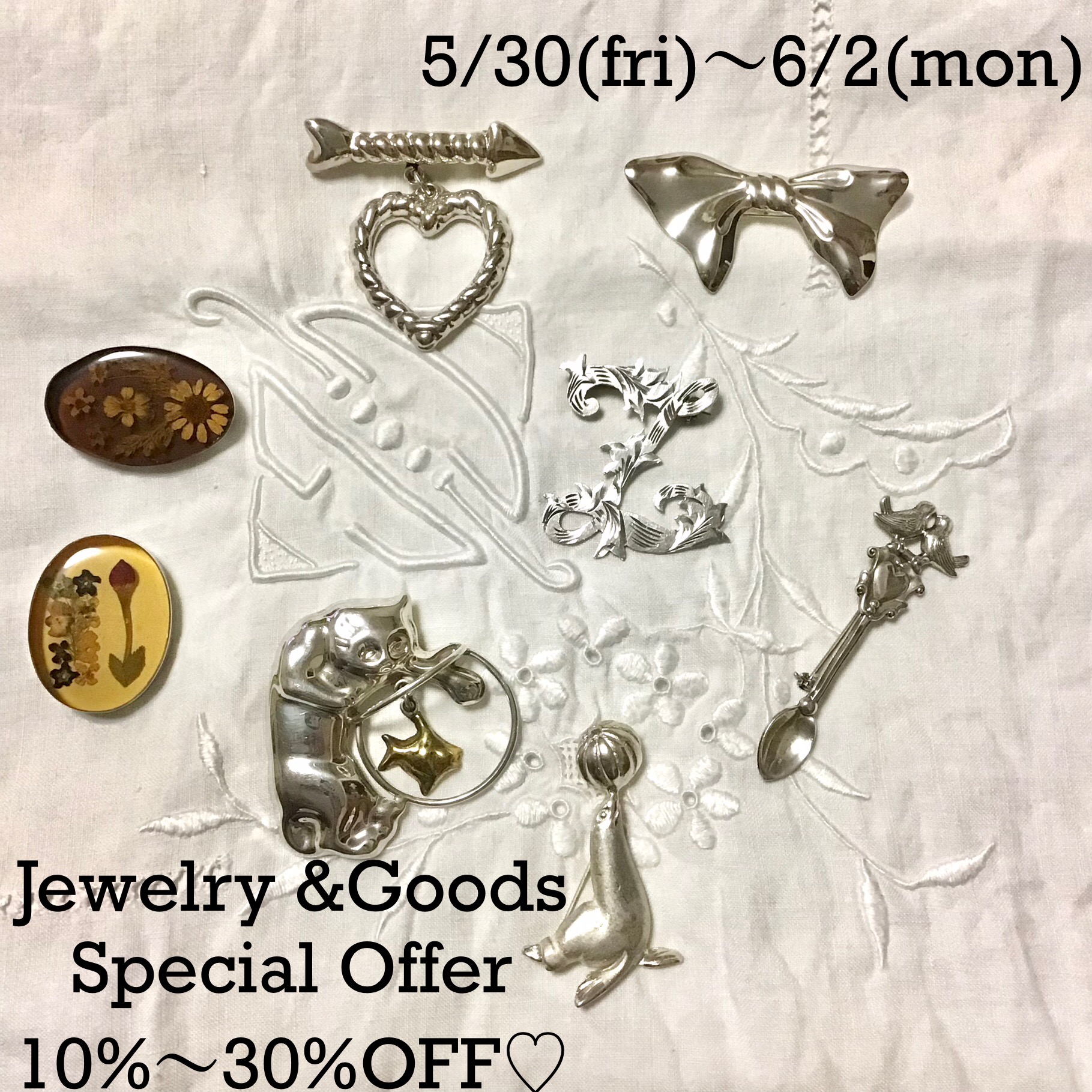 5/30〜6/2 Jewelry & Goods Special Offers 開催のお知らせ♡♡♡