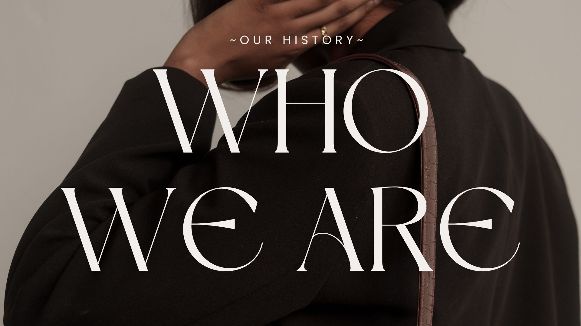 Our Story- Brand Concept