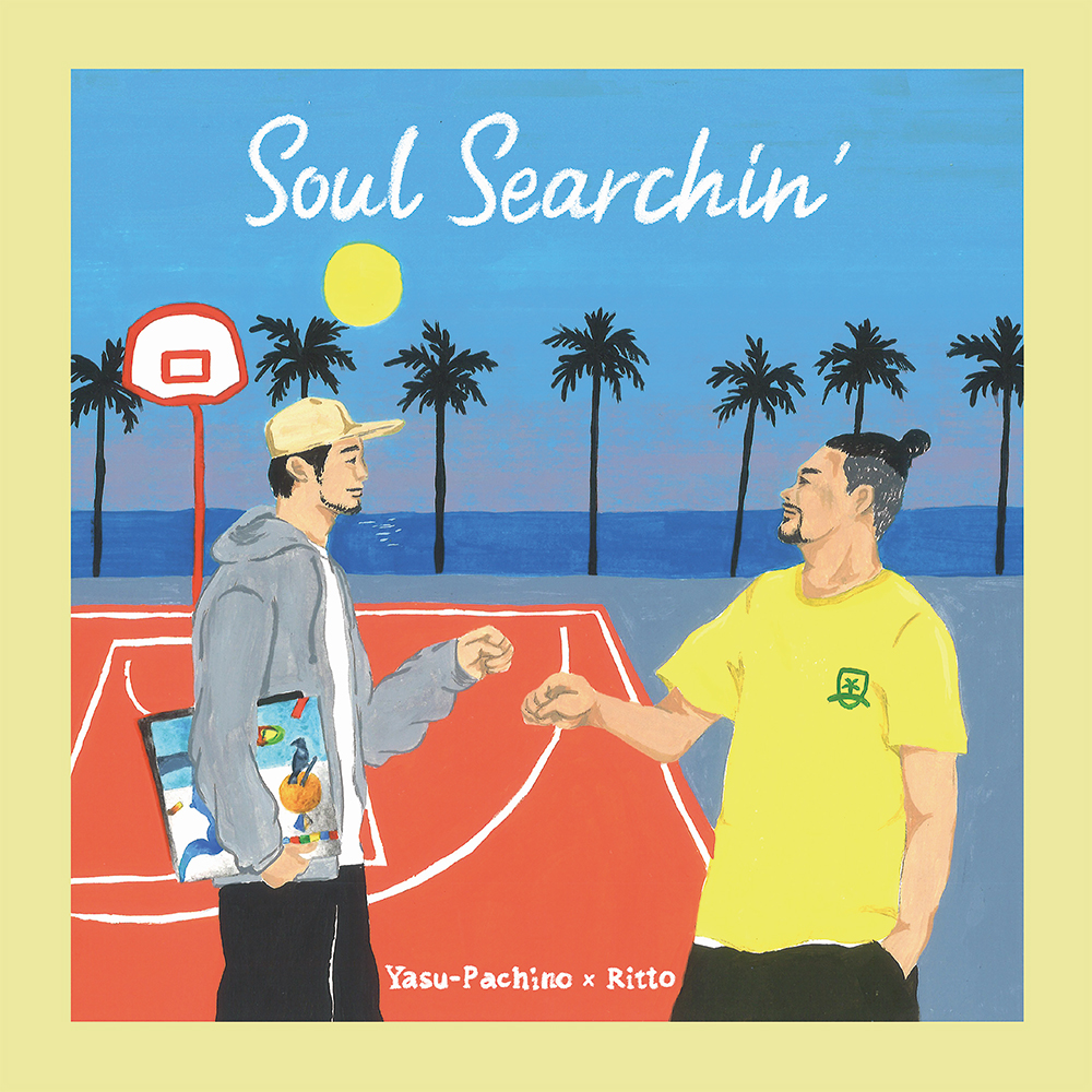 予約開始『Yasu-Pacino x Ritto  / Soul Searchin'』