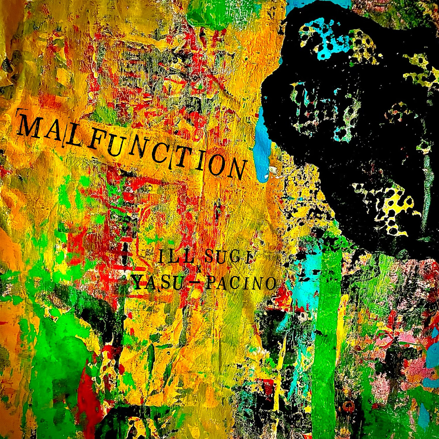 本日リリース！『Malfunction / Illsugi & Yasu-Pacino』