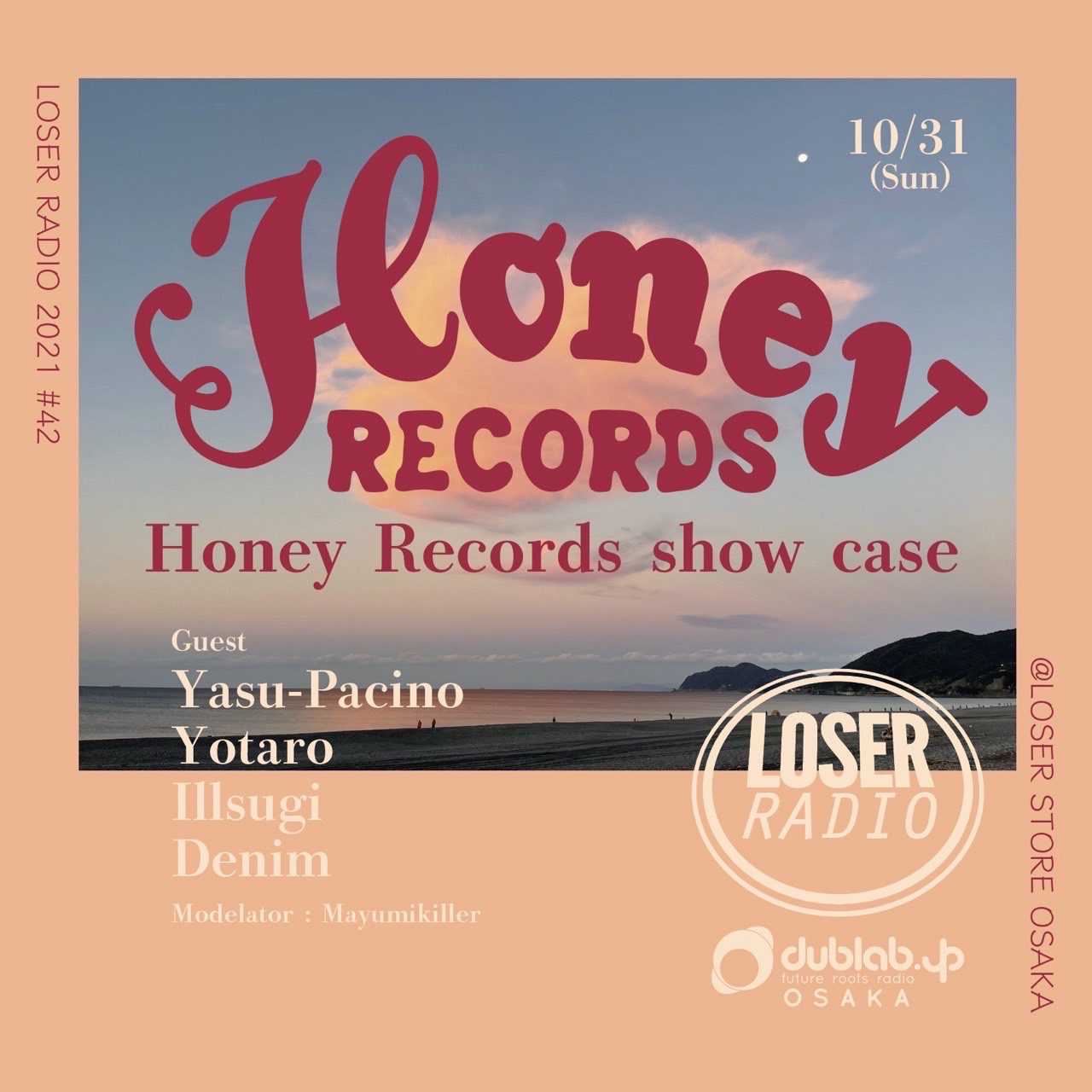 10月31日にLoser radioでHoney Records show caseが放送されます